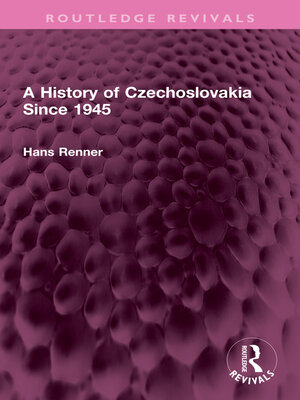 cover image of A History of Czechoslovakia Since 1945